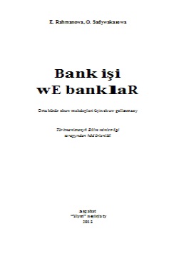Bank işi we banklar